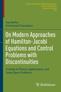 On Modern Approaches of Hamilton-Jacobi Equations and Control Problems with Discontinuities - Barles, Guy;Chasseigne, Emmanuel