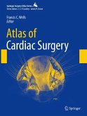 Atlas of Cardiac Surgery Atlas of Cardiac Surgery