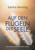 Auf den Flügeln der Seele Auf den Flügeln der Seele