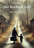 Der Kuckuck ruft Der Kuckuck ruft