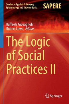 The Logic of Social Practices II
