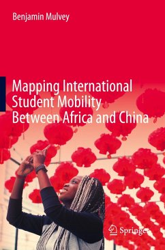 Mapping International Student Mobility Between Africa and China - Mulvey, Benjamin