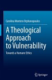 A Theological Approach to Vulnerability A Theological Approach to Vulnerability