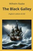 The Black Galley: Englisch Lektüre A2 - B2 The Black Galley: Englisch Lektüre A2 - B2