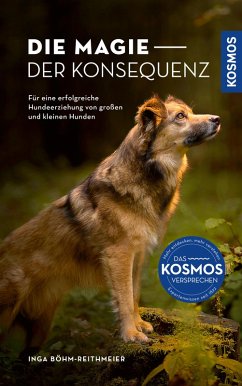 Die Magie der Konsequenz (eBook, ePUB) - Böhm-Reithmeier, Inga