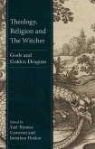 Theology, Religion and The Witcher Theology, Religion and The Witcher