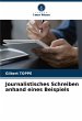 Journalistisches Schreiben anhand eines... - Bild 1