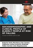 SOCIODEMOGRAPHIC AND CLINICAL PROFILE OF ELDERLY PEOPLE AT RISK OF FALLING