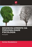 DESENVOLVIMENTO DA PERSONALIDADE PSICOLOGIA