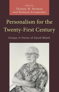 Personalism for the Twenty-First Century