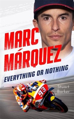 Cover Marc Marquez: Everything or Nothing