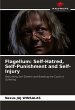 Flagellum: Self-Hatred, Self-Punishment... - Bild 1
