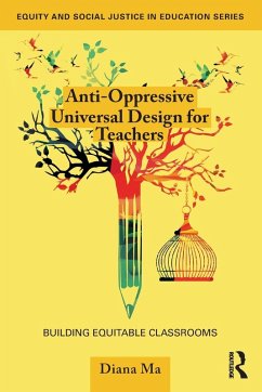 Cover Anti-Oppressive Universal Design for Teachers
