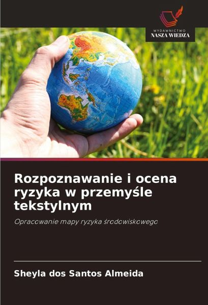 Rozpoznawanie i ocena ryzyka w przemy¿le tekstylnym