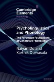 Psycholinguistics and Phonology
