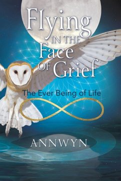 Flying in the Face of Grief - Annwyn