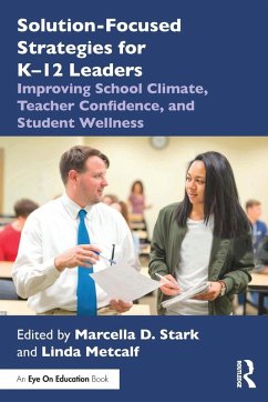 Solution-Focused Strategies for K-12 Leaders