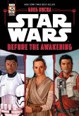 Star Wars the Force Awakens: Before the Awakening Star Wars the Force Awakens: Before the Awakening