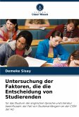 Untersuchung der Faktoren, die die Entscheidung von Studierenden