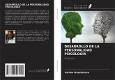 DESARROLLO DE LA PERSONALIDAD PSICOLOGÍA DESARROLLO DE LA PERSONALIDAD PSICOLOGÍA