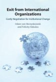 Exit from International Organizations Exit from International Organizations