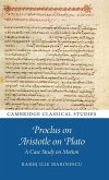 Proclus on Aristotle on Plato Proclus on Aristotle on Plato