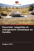 Pauvreté, inégalités et changement climatique en Zambie Pauvreté, inégalités et changement climatique en Zambie