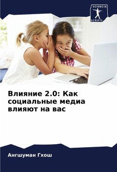 Vliqnie 2.0: Kak social'nye media wliqüt na was - Ghosh, Angshuman