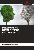 PERSONALITY DEVELOPMENT PSYCHOLOGY PERSONALITY DEVELOPMENT PSYCHOLOGY