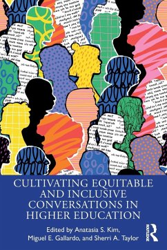 Cover Cultivating Equitable and Inclusive Conversations in Higher Education
