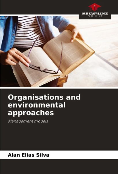 Organisations and environmental approaches Organisations and environmental approaches