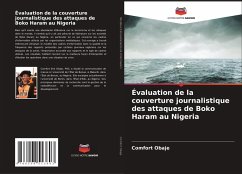 Évaluation de la couverture journalistique des attaques de Boko Haram au Nigeria - Obaje, Comfort