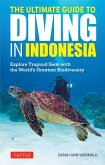 The Ultimate Guide to Diving in Indonesia The Ultimate Guide to Diving in Indonesia