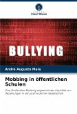 Mobbing in öffentlichen Schulen Mobbing in öffentlichen Schulen