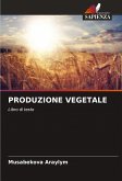 PRODUZIONE VEGETALE