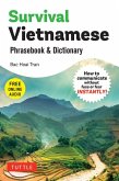 Survival Vietnamese Phrasebook & Dictionary Survival Vietnamese Phrasebook & Dictionary