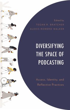 Diversifying the Space of Podcasting