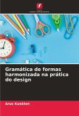 Gramática de formas harmonizada na prática do design
