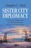 Sister City Diplomacy Sister City Diplomacy