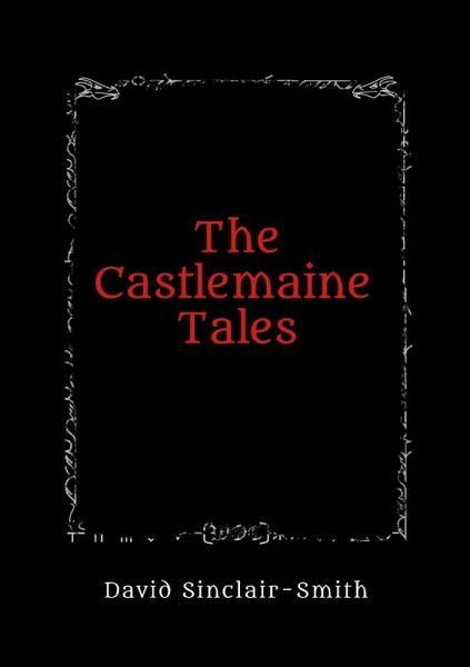 The Castlemaine Tales The Castlemaine Tales