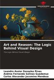 Art and Reason: The Logic Behind Visual Design