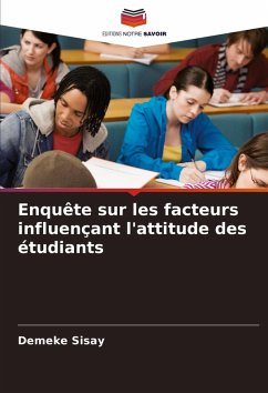 Cover Enquête sur les facteurs influençant l'attitude des étudiants