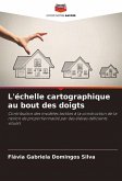 L'échelle cartographique au bout des doigts