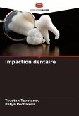 Impaction dentaire