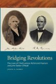 Bridging Revolutions Bridging Revolutions