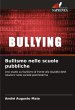 Bullismo nelle scuole pubbliche - Bild 1
