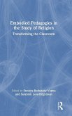 Embodied Pedagogies in the Study of Religion