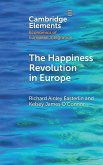 The Happiness Revolution in Europe The Happiness Revolution in Europe