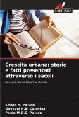 Crescita urbana: storie e fatti presentati attraverso i secoli