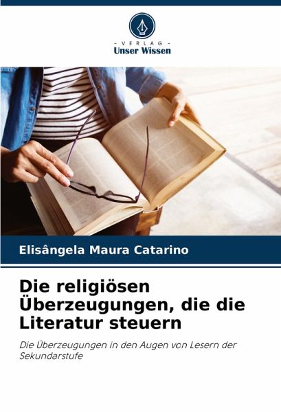 Die religiösen Überzeugungen, die die Literatur steuern Die religiösen Überzeugungen, die die Literatur steuern
